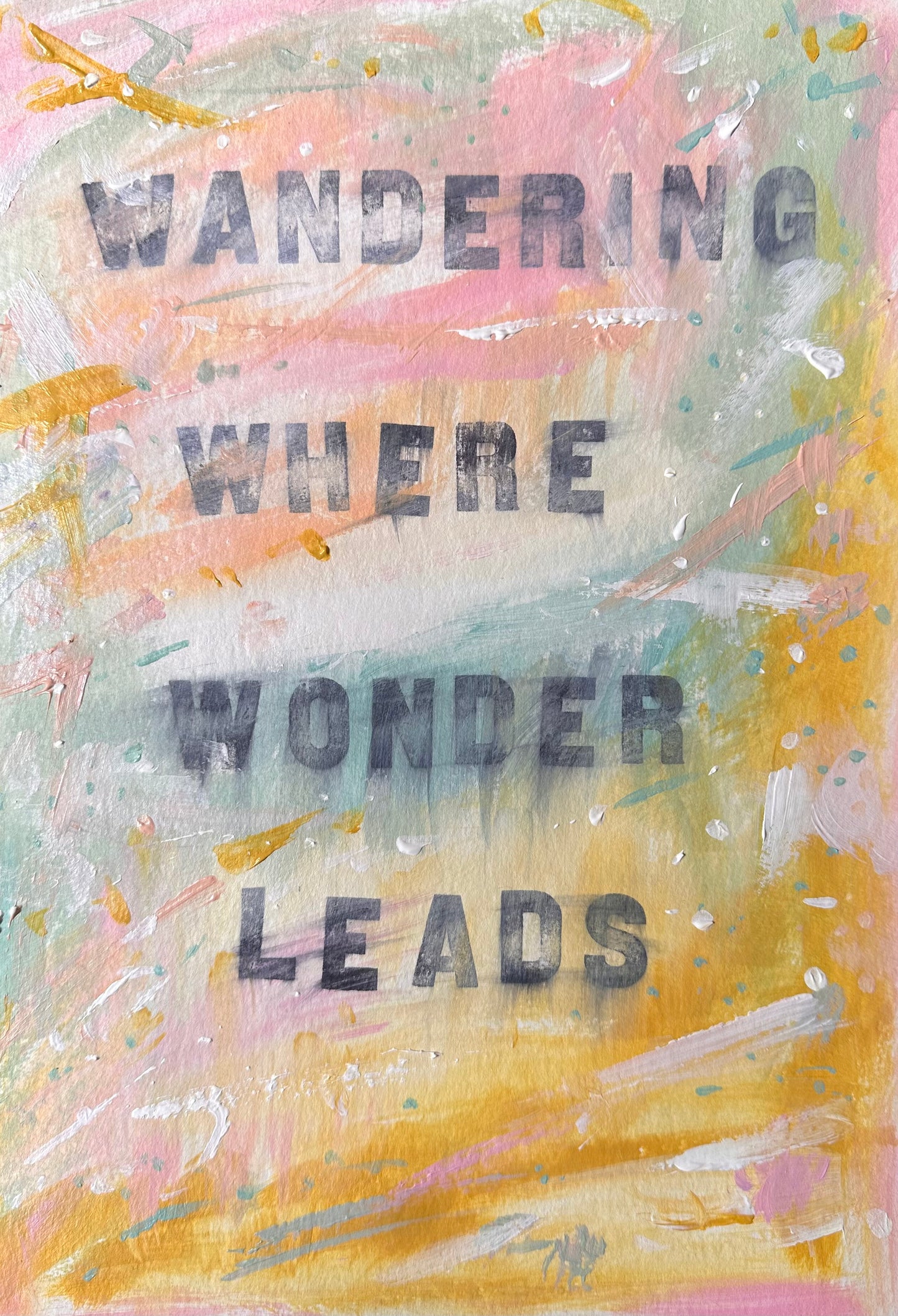 February 15th 2025 - Wandering where wonder leads