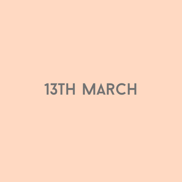 13th March 2026