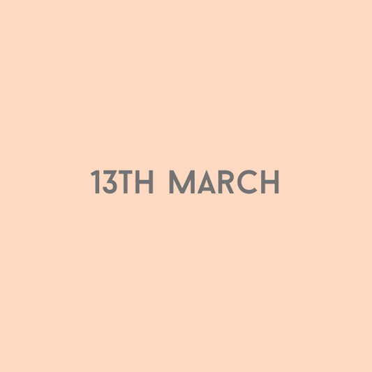 13th March 2026